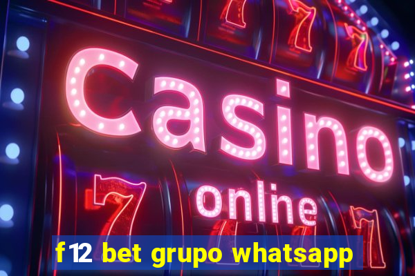 f12 bet grupo whatsapp